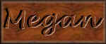megan1.jpg (10790 bytes)